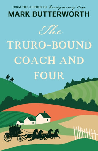 Cover image for 9781835745175 - The Truro-Bound Coach and Four