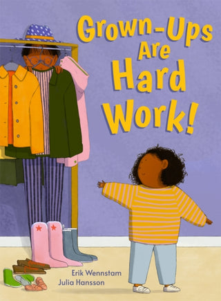 Cover image for 9781835750032 - Grown-ups are Hard Work!