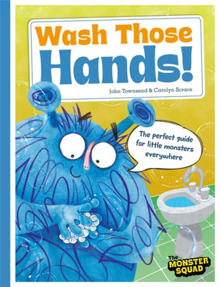 Cover image for 9781835871201 - Monster Manners: Wash Those Hands!