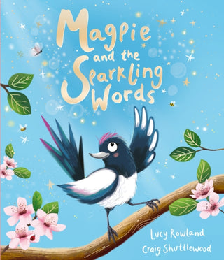Cover image for 9781835871270 - Magpie and the Sparkling Words