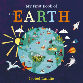 Cover image for 9781835871980 - My First Book of the Earth