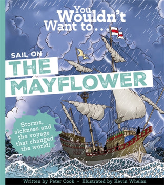Cover image for 9781835874110 - You Wouldn't Want To Sail on the Mayflower