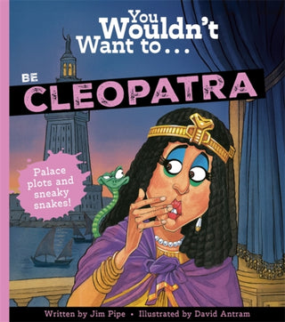 Cover image for 9781835874585 - You Wouldn't Want To Be Cleopatra