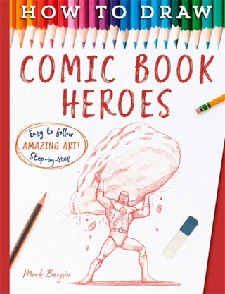 Cover image for 9781835874653 - How To Draw Comic Book Heroes