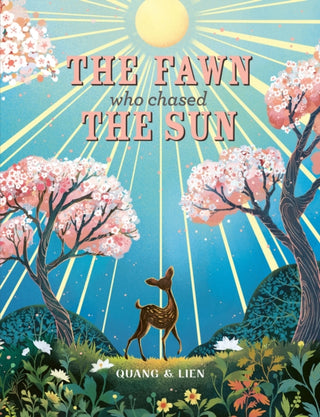 Cover image for 9781835878453 - The Fawn Who Chased the Sun