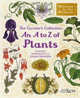 Cover image for 9781835879214 - The Curator's Collection: An A to Z of Plants