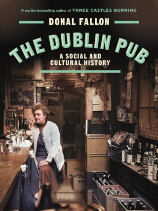 Cover image for 9781835940242 - The DUBLIN PUB