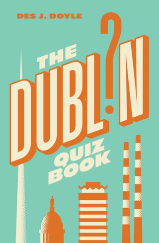 Cover image for 9781835940556 - THE DUBLIN QUIZ BOOK