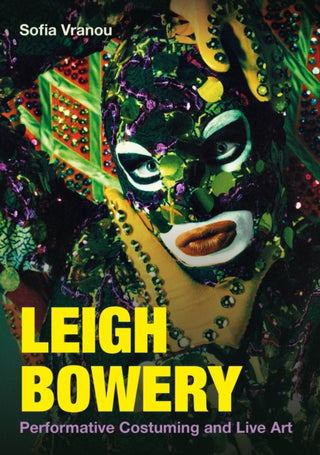 Cover image for 9781835951231 - Leigh Bowery