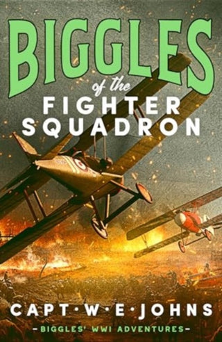 Cover image for 9781835980118 - Biggles of the Fighter Squadron