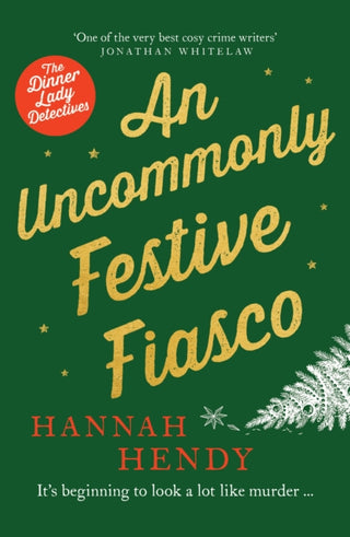 Cover image for 9781835981603 - Uncommonly Festive Fiasco