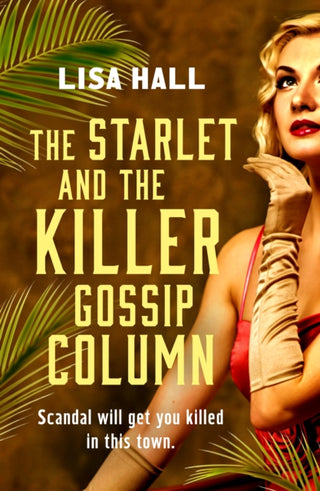 Cover image for 9781835981696 - The Starlet and the Killer Gossip Column