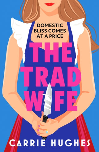 Cover image for 9781835983546 - The Trad Wife