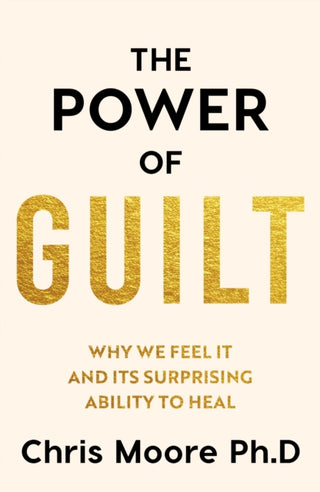 Cover image for 9781835984093 - The Power of Guilt