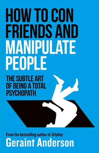 Cover image for 9781835984567 - How to Con Friends and Manipulate People