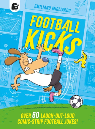 Cover image for 9781836000693 - Football Kicks