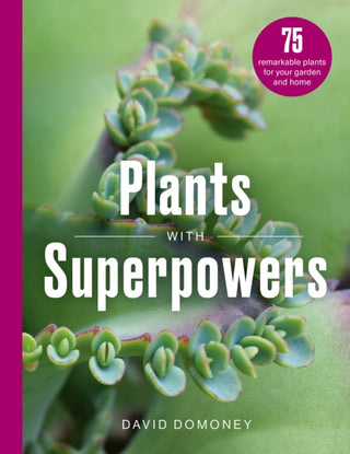 Cover image for 9781836001171 - Plants with Superpowers