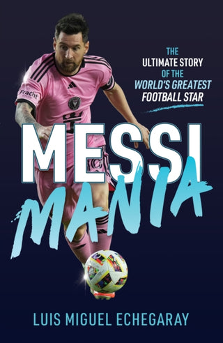 Supplemental image for 9781836001195 - Messi Mania