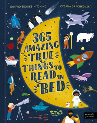 Cover image for 9781836004554 - 365 Amazing True Things to Read in Bed