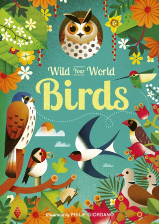 Cover image for 9781836005339 - Wild Your World: Birds