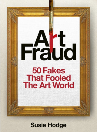 Cover image for 9781836005490 - Art Fraud