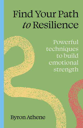 Cover image for 9781836006978 - Find your path to resilience
