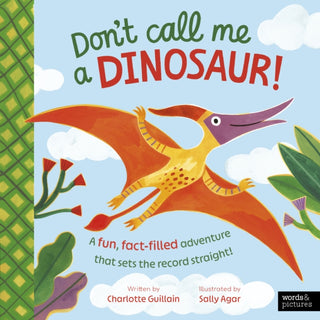 Cover image for 9781836008477 - Don't Call Me a Dinosaur!