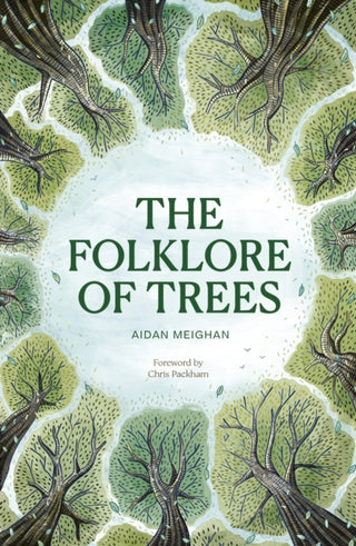 Cover image for 9781836008552 - Folklore of Trees