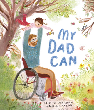 Cover image for 9781836008835 - My Dad Can