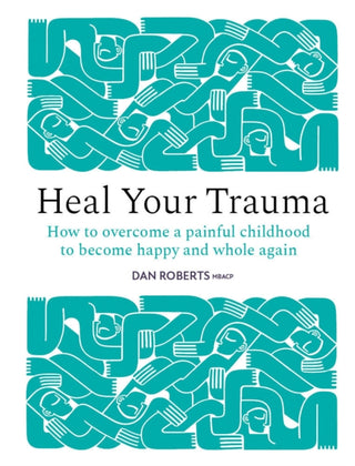 Cover image for 9781836009320 - Heal Your Trauma