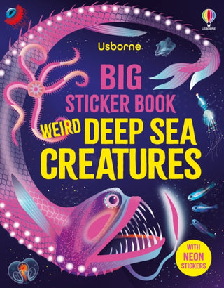 Cover image for 9781836040705 - Big Sticker Book Weird Deep Sea Creatures