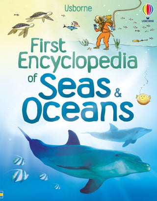 Cover image for 9781836041658 - First Encyclopedia of Seas and Oceans