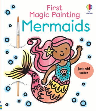 Cover image for 9781836043225 - First Magic Painting Mermaids