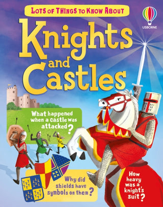 Cover image for 9781836043249 - Lots of Things to Know About Knights and Castles