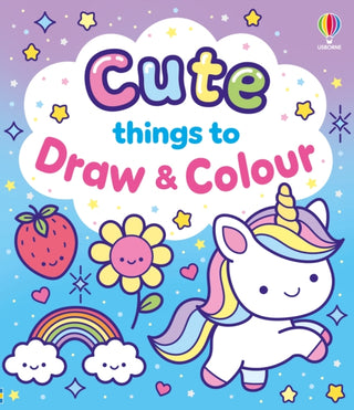 Cover image for 9781836044635 - Cute Things to Draw and Colour