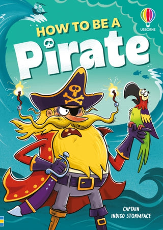Cover image for 9781836045687 - How to be a Pirate