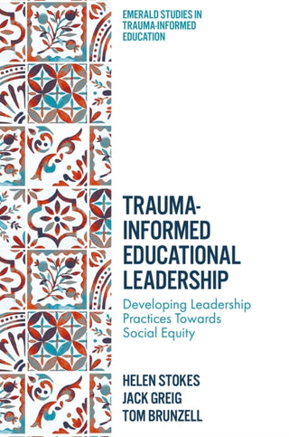 Cover image for 9781836080978 - Trauma-Informed Educational Leadership