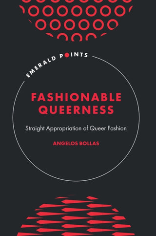 Cover image for 9781836081395 - Fashionable Queerness