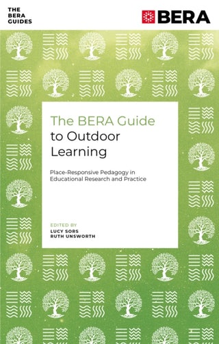 Cover image for 9781836081937 - The BERA Guide to Outdoor Learning
