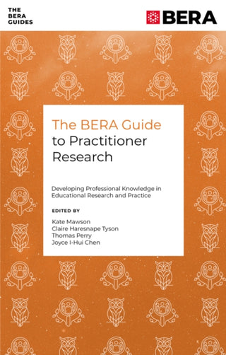 Cover image for 9781836089636 - The BERA Guide to Practitioner Research