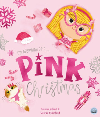 Cover image for 9781836160502 - I'm Dreaming of a Pink Christmas by Frances Gilbert