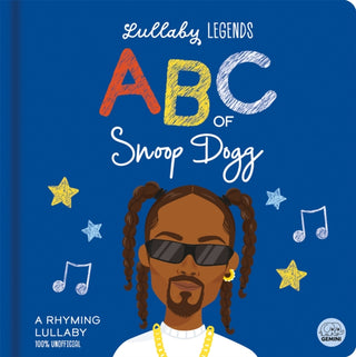 Cover image for 9781836160700 - Lullaby Legends: ABC of Snoop Dogg: A Rhyming Lullaby (100% Unofficial and Unauthorised)