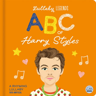 Cover image for 9781836161042 - Lullaby Legends: ABC of Harry Styles: A Rhyming Lullaby (100% Unofficial and Unauthorised)