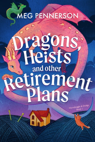 Cover image for 9781836189442 - Dragons, Heists and Other Retirement Plans