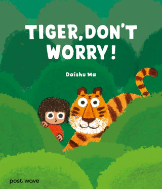Cover image for 9781836270164 - Tiger, Don't Worry!