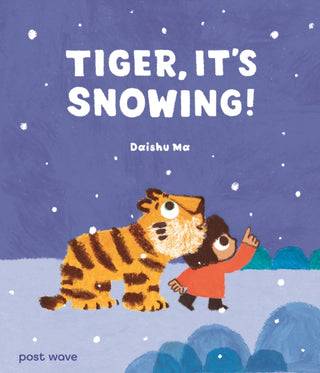 Cover image for 9781836270355 - Tiger, It's Snowing!