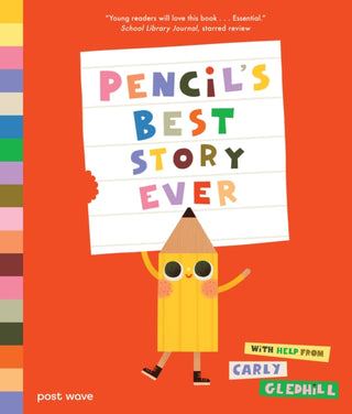 Cover image for 9781836270485 - Pencil's Best Story Ever