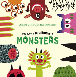 Cover image for 9781836272328 - This Book is Bursting with Monsters!