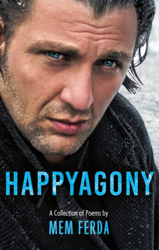 Cover image for 9781836280385 - HAPPYAGONY - A Collection of Poems by Mem Ferda