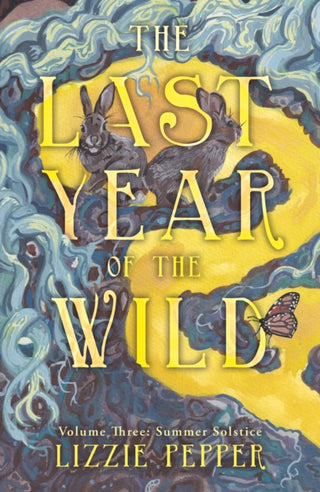 Cover image for 9781836280866 - The Last Year of the Wild - Volume 3